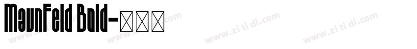 Maunfeld Bold字体转换